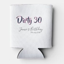 Dirty 30 happy birthday name date pink gray callig 缶クーラー