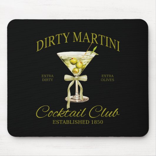 Dirty Bachelorette Martini Tail Club Martini Drink マウスパッド (正面)