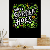 Dirty Garden Hoes ポスター (キッチン)