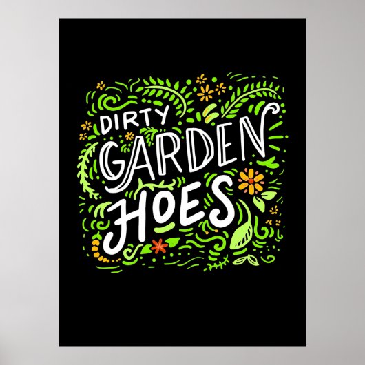 Dirty Garden Hoes ポスター (正面)