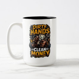 Dirty Hands Clean Money Mechanic gift ツートーンマグカップ