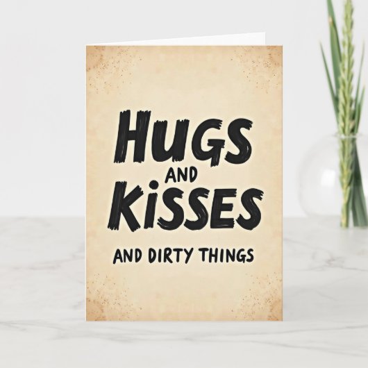 Dirty Hugs And Kisses Card カード (正面)