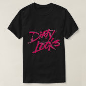 Dirty Looks Classic T-Shirt Tシャツ (デザイン正面)