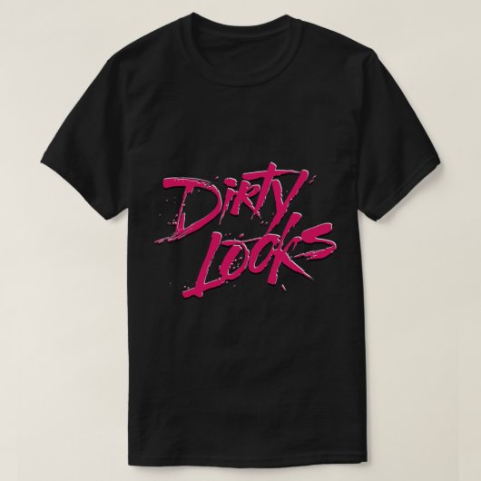 Dirty Looks Classic T-Shirt Tシャツ (デザイン正面)