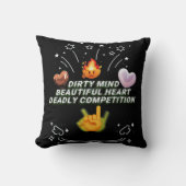 Dirty Mind Beautiful Heart Deadly Competition クッション (正面)