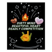 Dirty Mind Beautiful Heart Deadly Competition ポスター (正面)