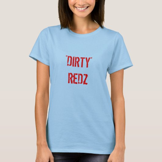 "DIRTY"ReDz Tシャツ (正面)