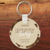 Dirty Thirty Country Western 30th Birthday Party キーホルダー (正面)