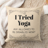 Disability Awareness Humor: I Tried Yoga クッション (ブランケット)