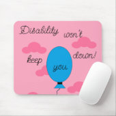 Disability won't Keep You Down! マウスパッド (マウス)