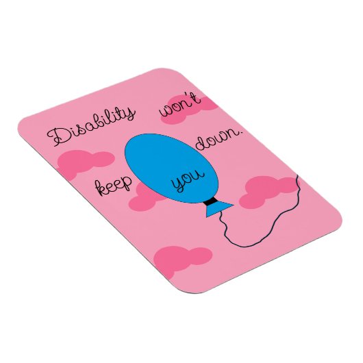 Disability won't Keep You Down: マグネット (右側)