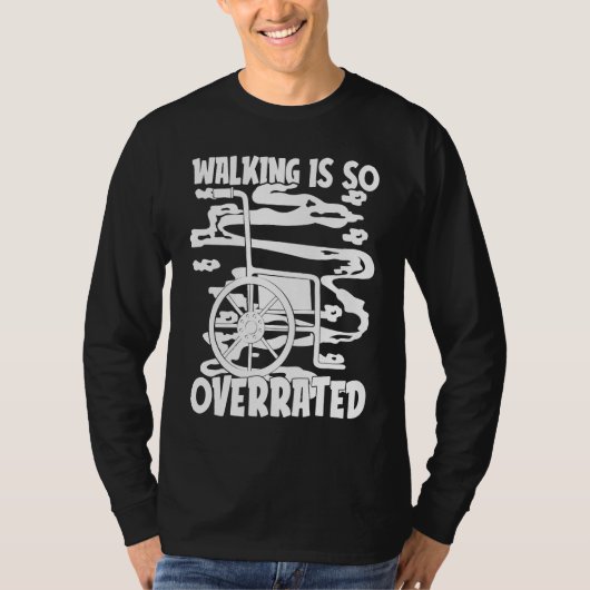 Disabled Hilarious Handicapped Disability Wheelcha Tシャツ (正面)