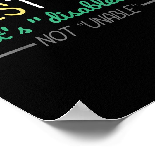 Disabled Not Unable Disability Awarenes Pride Mont ポスター (角)