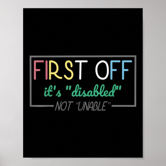 Disabled Not Unable Disability Awarenes Pride Mont ポスター (正面)