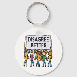 Disagree Better キーホルダー