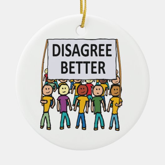 Disagree Better セラミックオーナメント (正面)