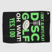 Disc Golf Player | I Do Not Always Play Disc Golf ゴルフタオル (横)
