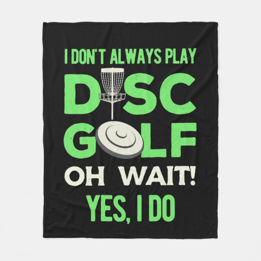 Disc Golf Player | I Do Not Always Play Disc Golf フリースブランケット (正面)