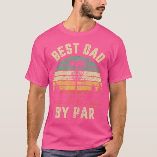 Disc Golf Shirt Fathers Best Dad By Par Funny Golf Tシャツ (正面)