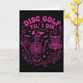 Disc Golf Til I Die Fore Ace Funny Disc Golfer  カード (黄色い花)