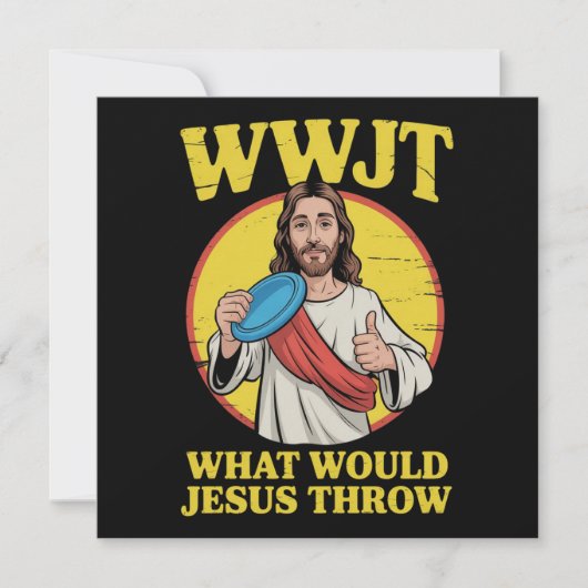 Disc Golf Wwjt What Would Jesus Throw Frisbee  招待状 (正面)