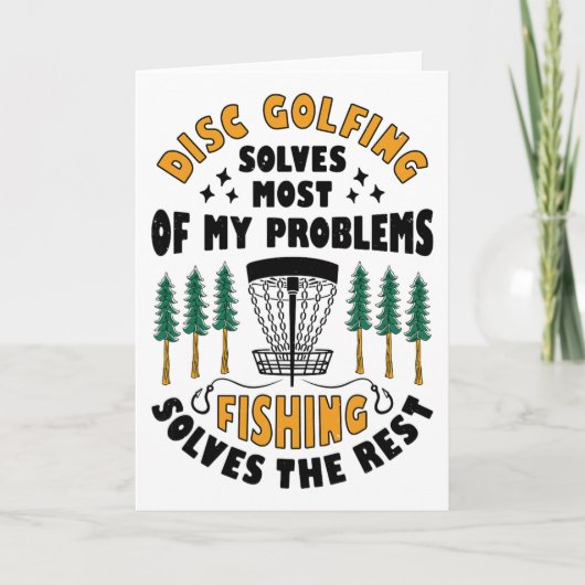 Disc Golfing Solves Most Of My Problems Fishing Fr カード (正面)