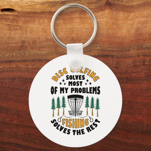 Disc Golfing Solves Most Of My Problems Fishing Fr キーホルダー (正面)