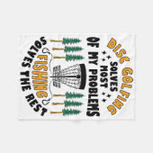 Disc Golfing Solves Most Of My Problems Fishing Fr フリースブランケット (正面(横))