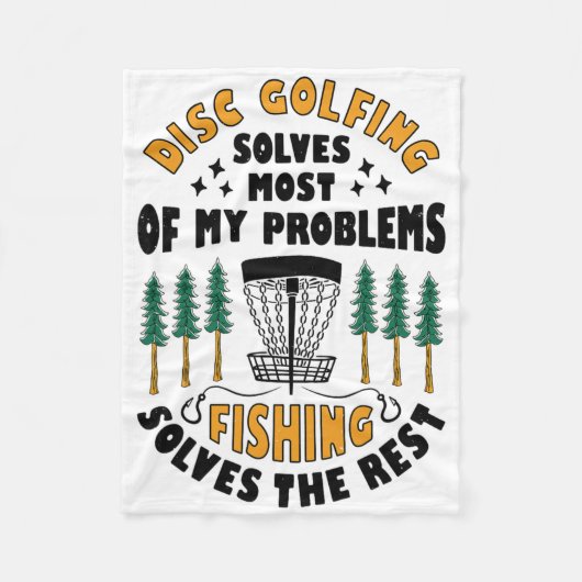 Disc Golfing Solves Most Of My Problems Fishing Fr フリースブランケット (正面)