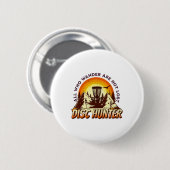 Disc Hunter All Who Wander Are Not Lost Funny Disc 缶バッジ (正面&裏面)