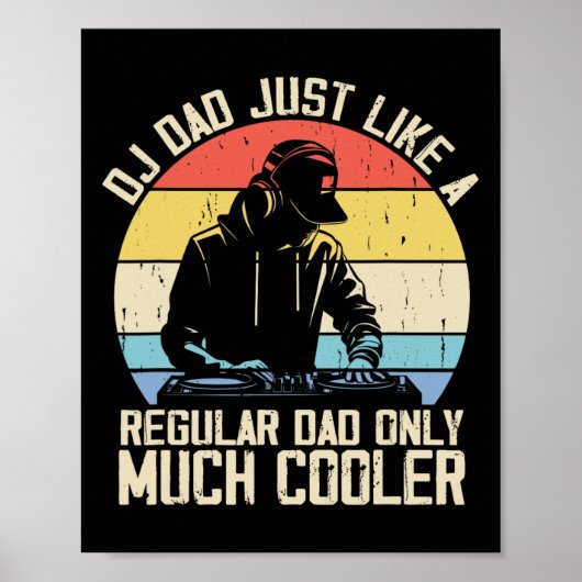 Disc Jockey Dad Like A Regular Dad But Cooler Dj F ポスター (正面)