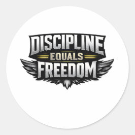 Discipline Equals Freedom – モチベーショナルデザイン ラウンドシール