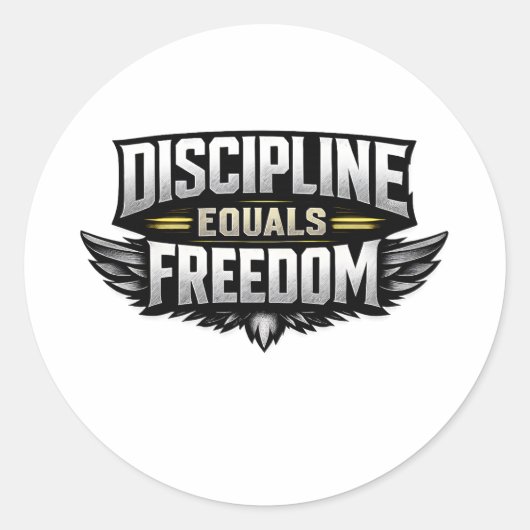 Discipline Equals Freedom – モチベーショナルデザイン ラウンドシール (正面)