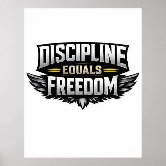 Discipline Equals Freedom - モチベーションを高めるデザイン ポスター (正面)