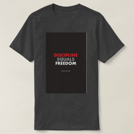 Discipline Equals Freedom Jocko Willink Tシャツ (デザイン正面)