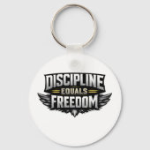 Discipline Equals Freedom – Motivational Design  キーホルダー (正面)
