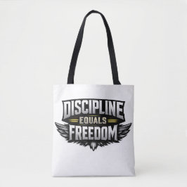 Discipline Equals Freedom – Motivational Design  トートバッグ