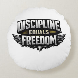Discipline Equals Freedom – Motivational Design  ラウンドクッション