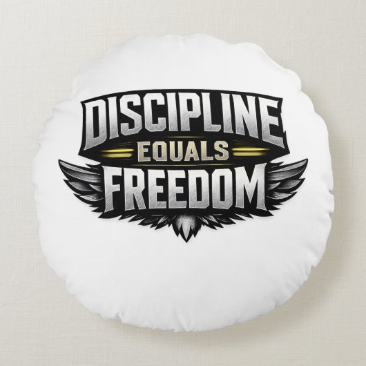 Discipline Equals Freedom – Motivational Design ラウンドクッション (正面)