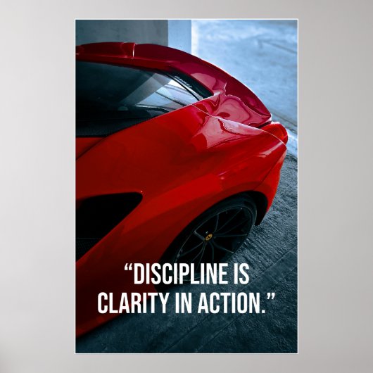 Discipline Is Clarity in Action Car Quote Poster ポスター (正面)