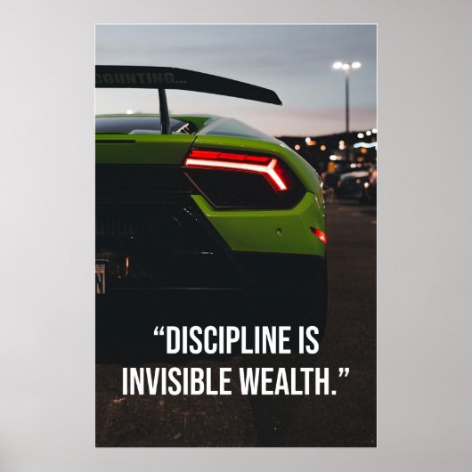 Discipline Is Invisible Wealth Supercar Quote ポスター (正面)