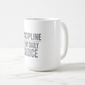 Discipline Is My Daily Choice – Motivation for Con コーヒーマグカップ (正面右)