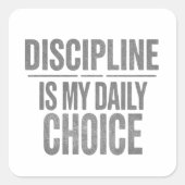 Discipline Is My Daily Choice – Motivation for Con スクエアシール (正面)
