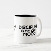 Discipline Is My Only Mood Minimalist ツートーンマグカップ (正面右)