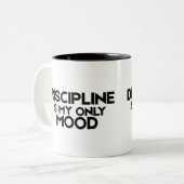 Discipline Is My Only Mood Minimalist ツートーンマグカップ (正面左)