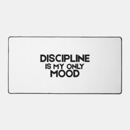 Discipline Is My Only Mood Minimalist Large  デスクマット