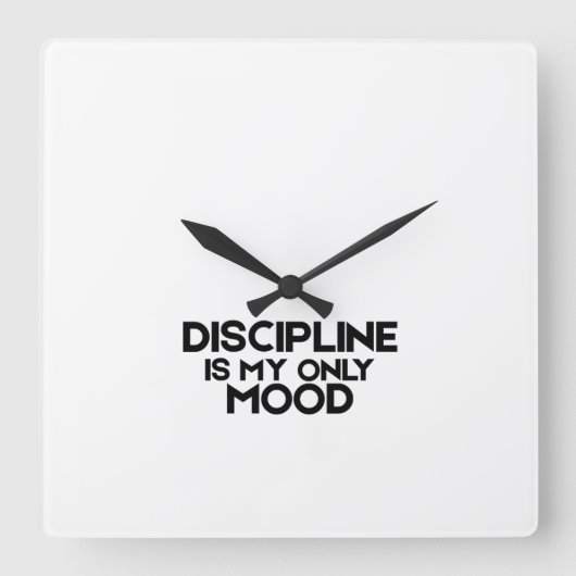 Discipline Is My Only Mood Minimalist Square Clock スクエア壁時計 (正面)