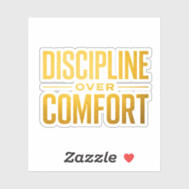Discipline Over Comfort Tシャツ | モチベーションと心構え シール