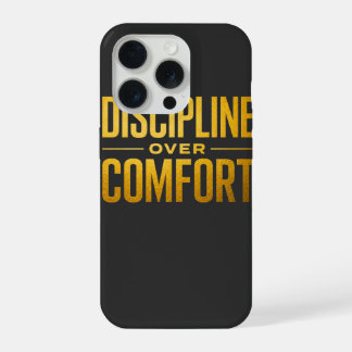 Discipline Over Comfort Tシャツ | モチベーションと心構え iPhone 15 Proケース