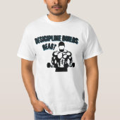 Discipline Over Motivation — Build That Body  Tシャツ (正面)